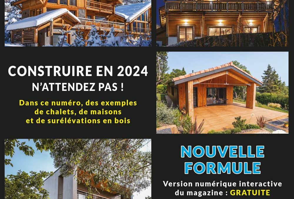 Nouvelle formule du magazine Eco Maison Bois – Gratuit en téléchargement