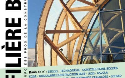 Le nouveau numéro de notre confrère le magazine Filière Bois est sorti